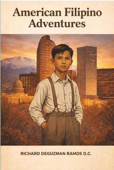 Book cover of American Filipino Adventures by Richard Deguzman Ramos D.C., showing an illustrated boy in front of a city skyline